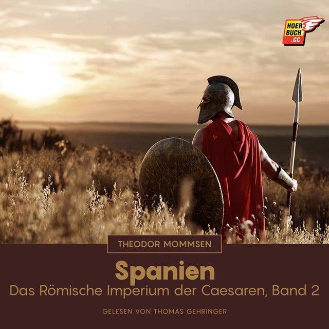Spanien: Das Römische Imperium der Caesaren, Band 2