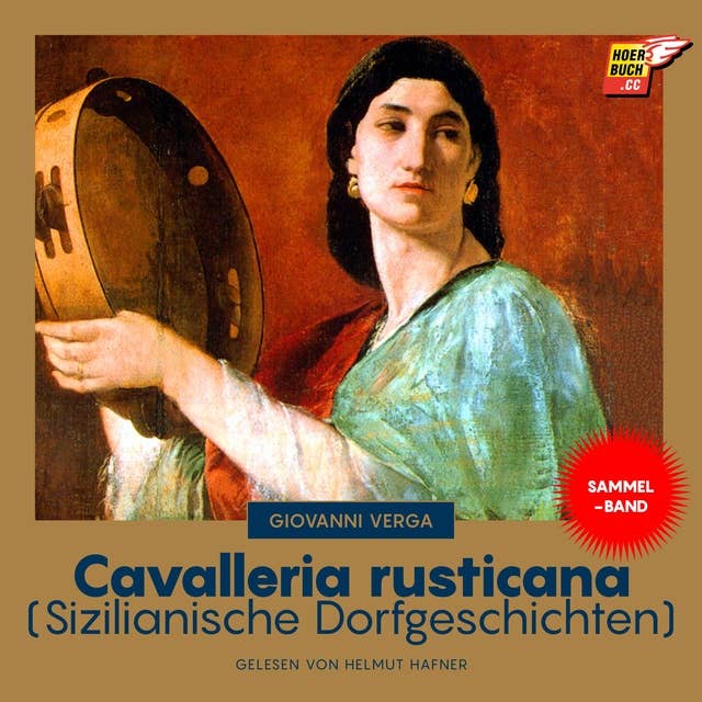 Cavalleria rusticana: Sizilianische Dorfgeschichten
