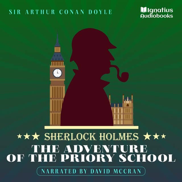 Cover for The Adventure of the Priory School: Sherlock Holmes