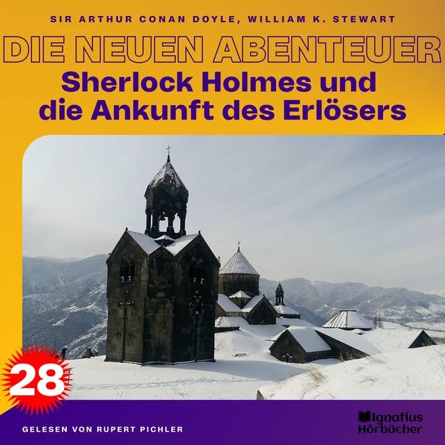 Cover for Sherlock Holmes und die Ankunft des Erlösers (Die neuen Abenteuer, Folge 28)