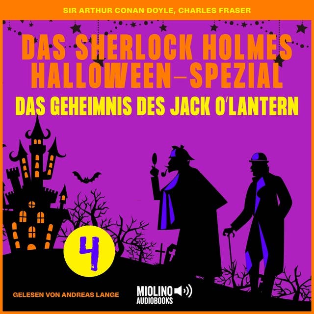 Das Sherlock Holmes Halloween-Spezial (Das Geheimnis des Jack O'Lantern, Folge 4)