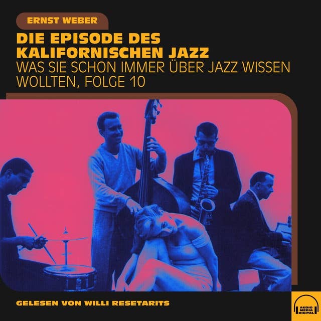Was Sie schon immer über Jazz wissen wollten, Folge 10: Die Episode des kalifornischen Jazz