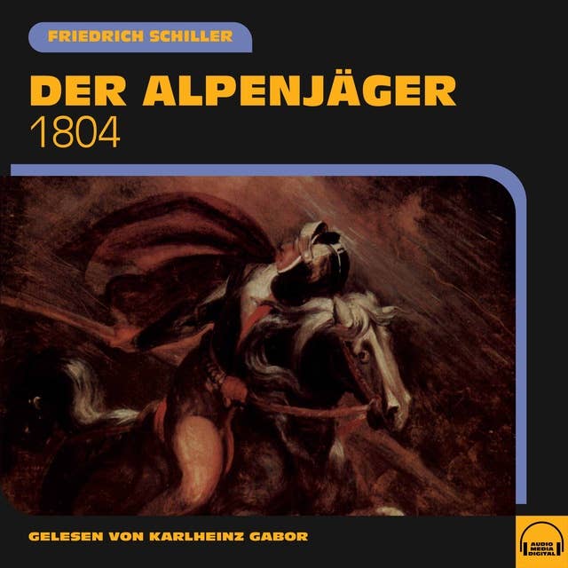 Der Alpenjäger: 1804