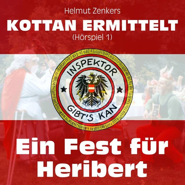 Kottan ermittelt: Ein Fest für Heribert (Hörspiel 1)