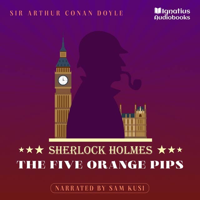 The Five Orange Pips: Sherlock Holmes