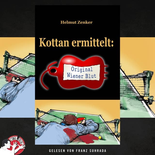 Kottan ermittelt: Original Wiener Blut: Kriminalgeschichten