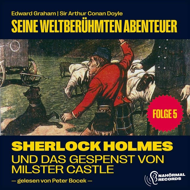 Sherlock Holmes und das Gespenst von Milster Castle (Seine weltberühmten Abenteuer, Folge 5)
