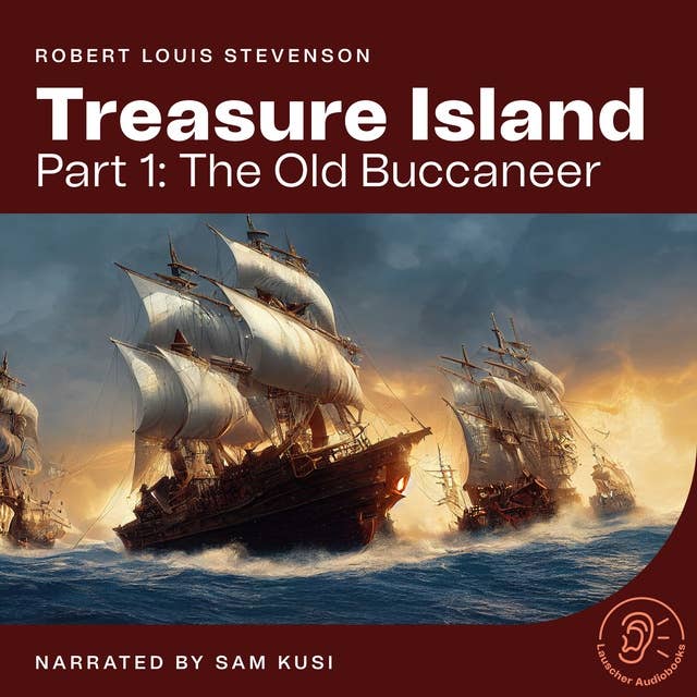 Treasure Island (Part 1: The Old Buccaneer)