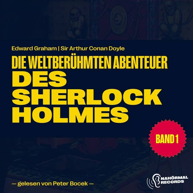 Die weltberühmten Abenteuer des Sherlock Holmes (Band 1)