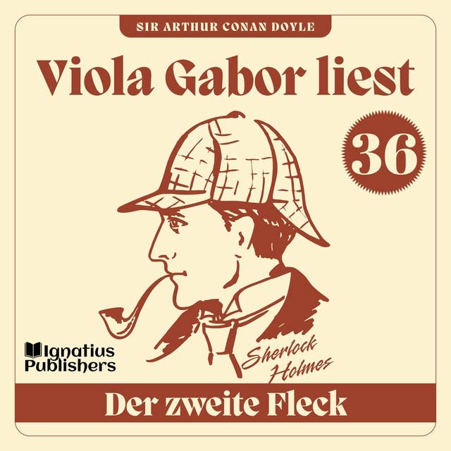 Der zweite Fleck: Viola Gabor liest Sherlock Holmes, Folge 36