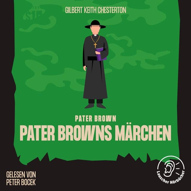 Pater Browns Märchen: Pater Brown