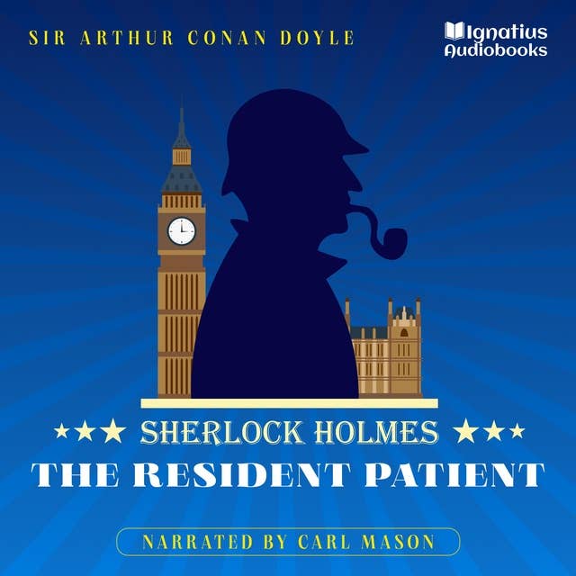 The Resident Patient: Sherlock Holmes