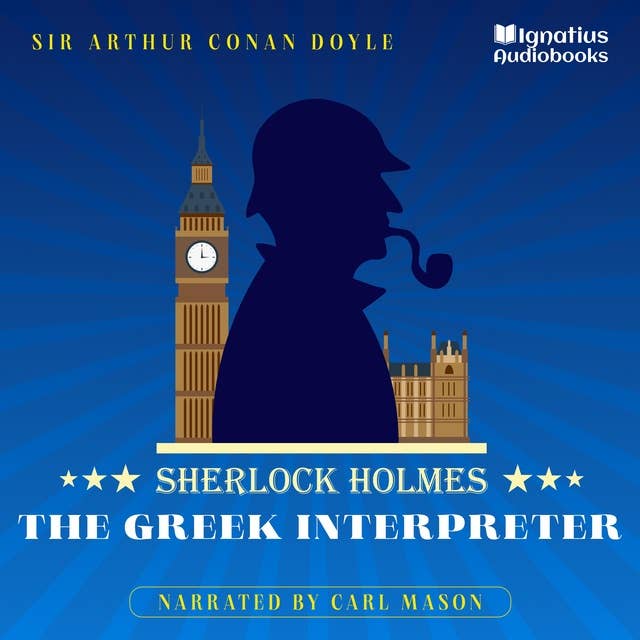 The Greek Interpreter: Sherlock Holmes