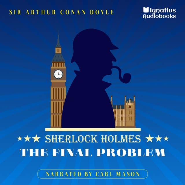 The Final Problem: Sherlock Holmes