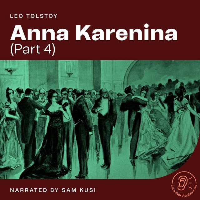 Anna Karenina (Part 4)