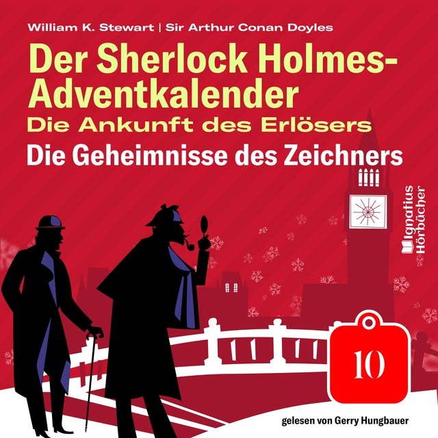 Die Geheimnisse des Zeichners (Der Sherlock Holmes-Adventkalender: Die Ankunft des Erlösers, Folge 10)