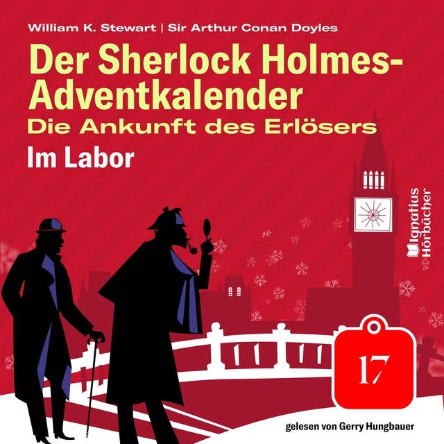 Im Labor (Der Sherlock Holmes-Adventkalender: Die Ankunft des Erlösers, Folge 17)