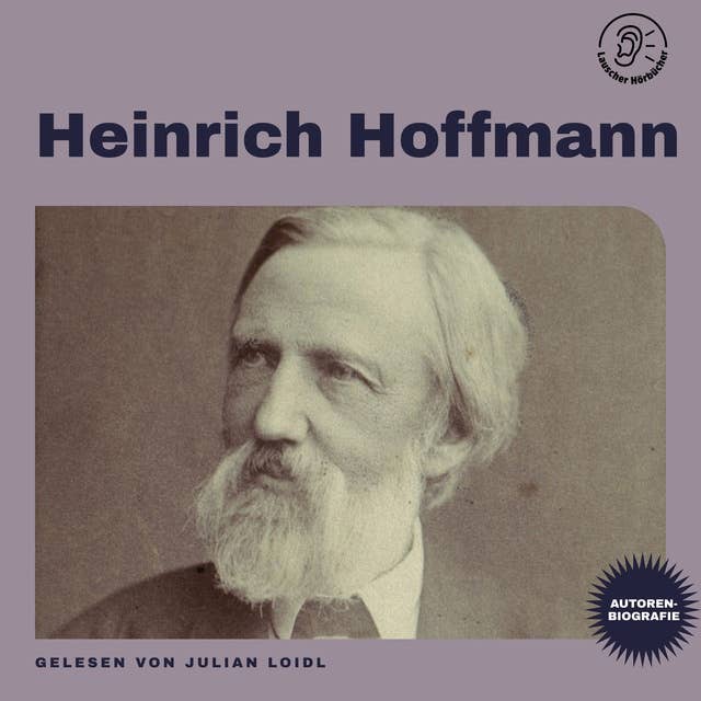 Heinrich Hoffmann (Autorenbiografie)