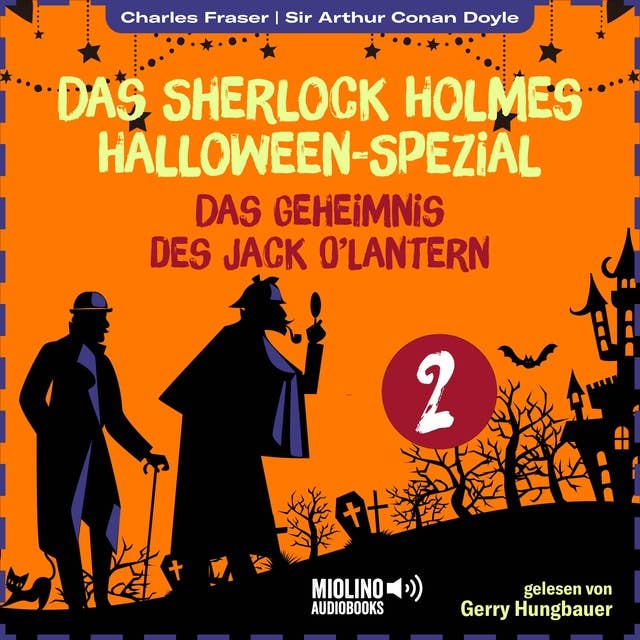 Das Sherlock Holmes Halloween-Spezial (Das Geheimnis des Jack O'Lantern, Folge 2)