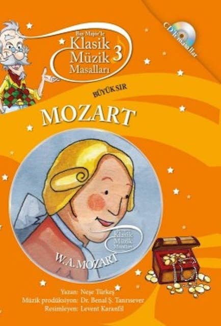 Klasik Müzik Masalları 3 - Mozart