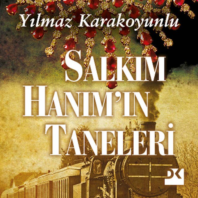 Salkım Hanımın Taneleri