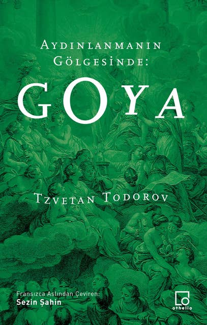 Goya: Aydınlanmanın Gölgesinde