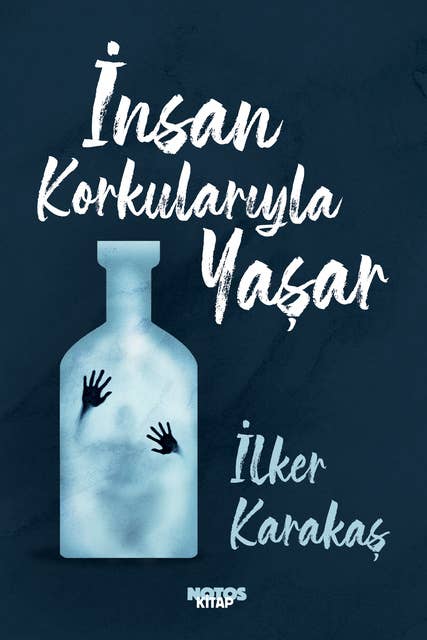 Cover for İnsan Korkularıyla Yaşar
