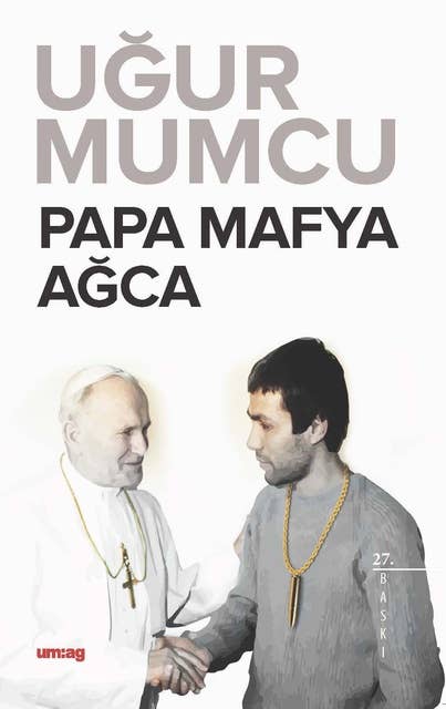 Papa - Mafya - Ağca