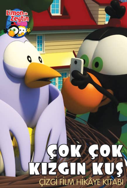Limon ile Zeytin Çok Çok Kızgın Kuş