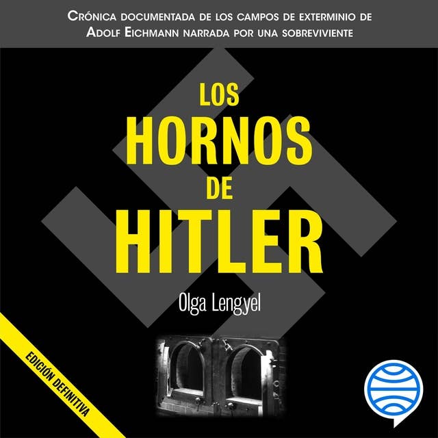 Los hornos de Hitler by Olga Lengyel