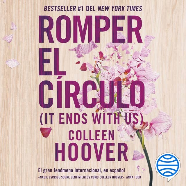 Cover for Romper el círculo (It Ends with Us) (Latino neutro): It Ends With Us (Spanish Edition)