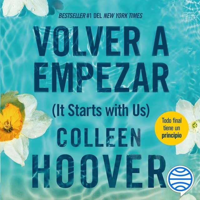 Cover for Volver a empezar (It Starts with Us) Spanish Edition
