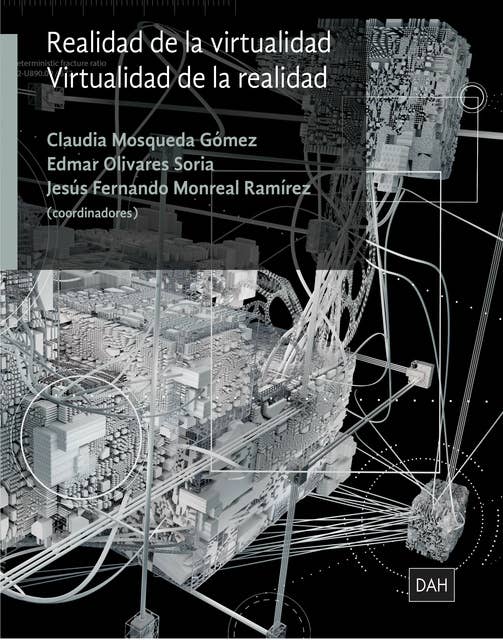 Cover for Realidad de la virtualidad: Virtualidad de la realidad