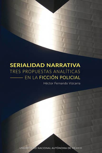 Serialidad narrativa. Tres propuestas analíticas en la ficción policial