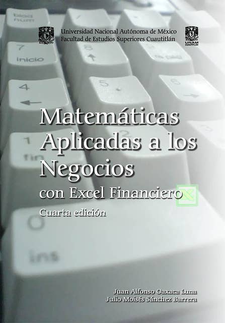 Matemáticas aplicadas a los negocios con Excel financiero