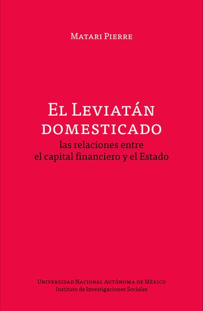 El Leviatán domesticado: las relaciones entre el capital financiero y el Estado