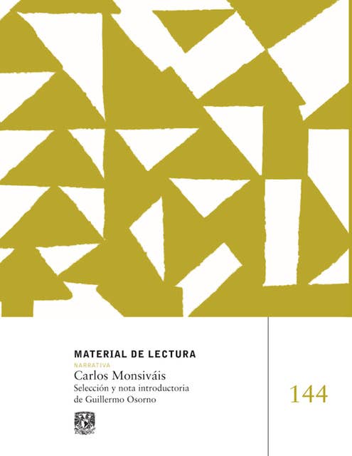 Carlos Monsiváis: Material de lectura, núm. 144. Narrativa. Nueva época