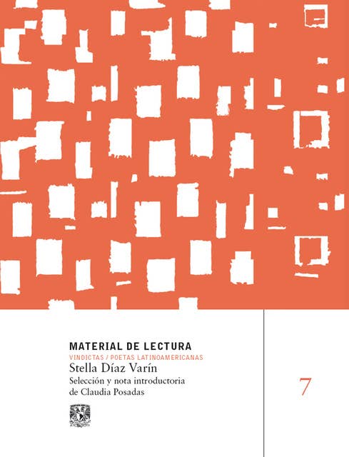 Stella Díaz Varín: Material de lectura, núm. 7. Vindictas. Poetas Latinoamericanas