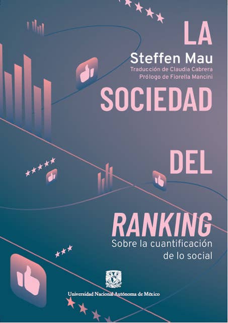 La sociedad del ranking. Sobre la cuantificación de lo social