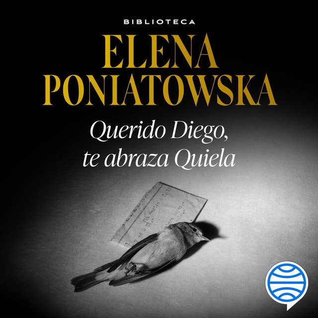 Querido Diego, te abraza Quiela by Elena Poniatowska