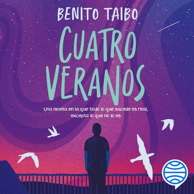 Cuatro veranos by Benito Taibo