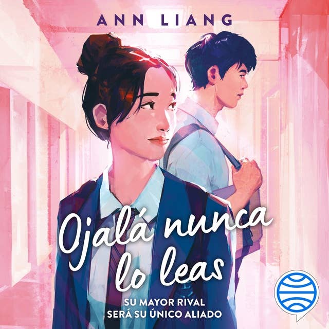 Ojalá nunca lo leas by Ann Liang
