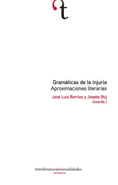 Gramáticas de la injuria: Aproximaciones literarias