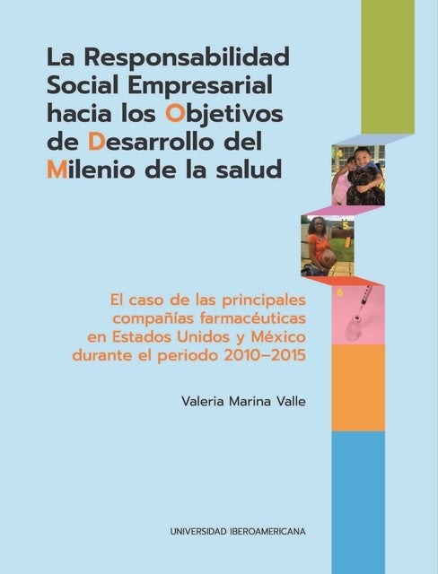 La Responsabilidad Social Empresarial Hacia Los Objetivos De Desarrollo Del Milenio De La Salud