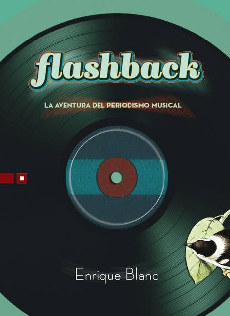 Flashback: La aventura del periodismo musical
