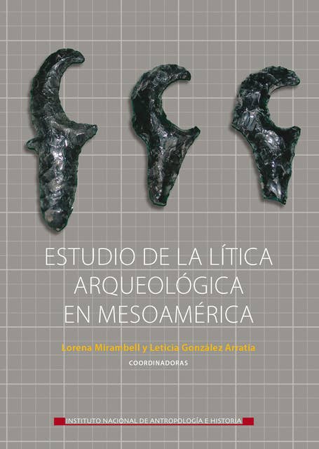 Estudio de la lítica en Mesoamérica
