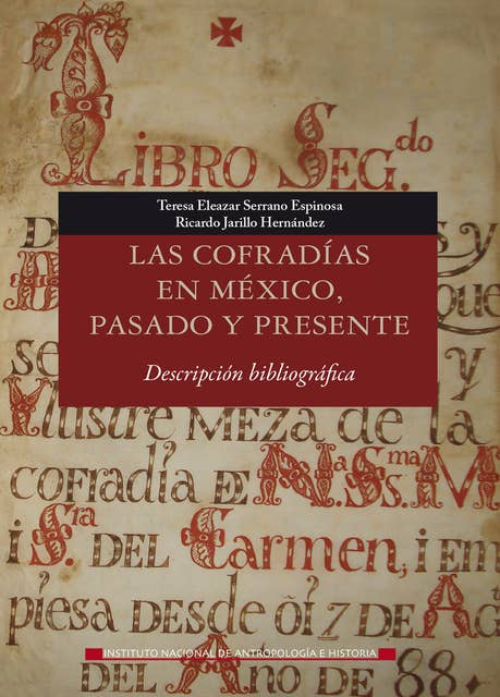 Las cofradías en México, pasado y presente: Descripción bibliográfica