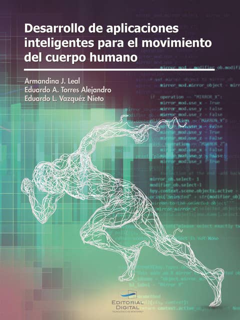 Desarrollo de aplicaciones inteligentes para el movimiento del cuerpo humano