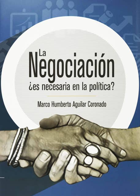 La negociación: ¿es necesaria en la política?