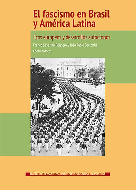 El fascismo en Brasil y América Latina: Ecos europeos y desarrollo autóctonos